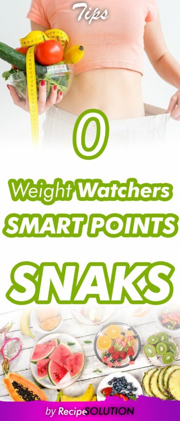 Snacks with 0 Weight Watchers Smart Points