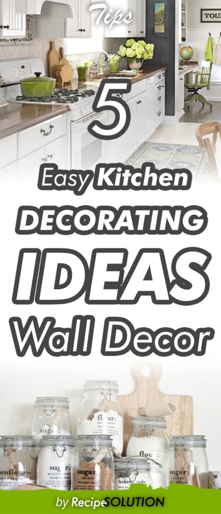 5 Easy Home Kitchen Decorating Ideas: Wall Decor - Pioneer COOKERY 2025 | +1000 Best Pioneer Healthy Recipes