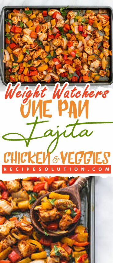 ONE PAN FAJITA CHICKEN AND VEGGIES