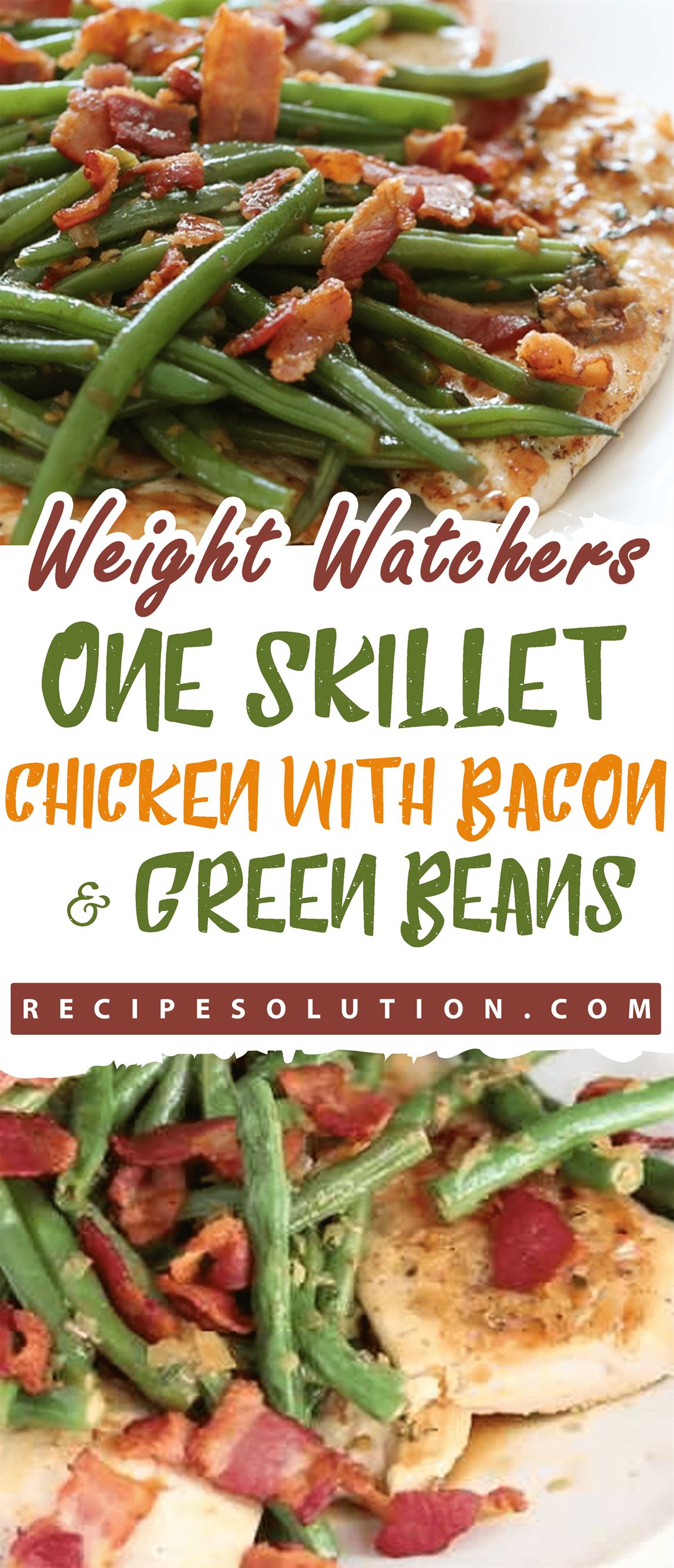 One Skillet Chicken with Bacon and Green Beans - Pioneer COOKERY 2025 | +1000 Best Pioneer Healthy Recipes