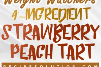 4-Ingredient Strawberry Peach Tart