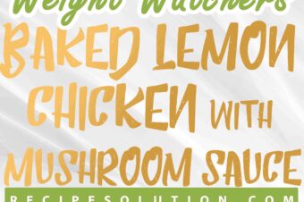 Baked Lemon Chicken with Mushroom Sauce