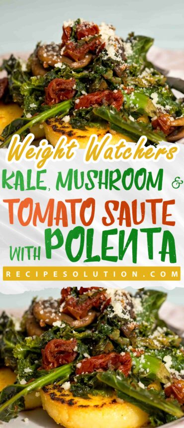 KALE, MUSHROOM AND TOMATO SAUTE WITH POLENTA