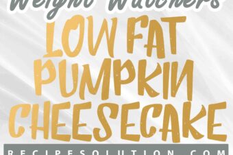 Low Fat Pumpkin Cheesecake