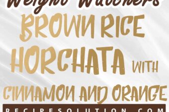 BROWN RICE HORCHATA WITH CINNAMON AND ORANGE