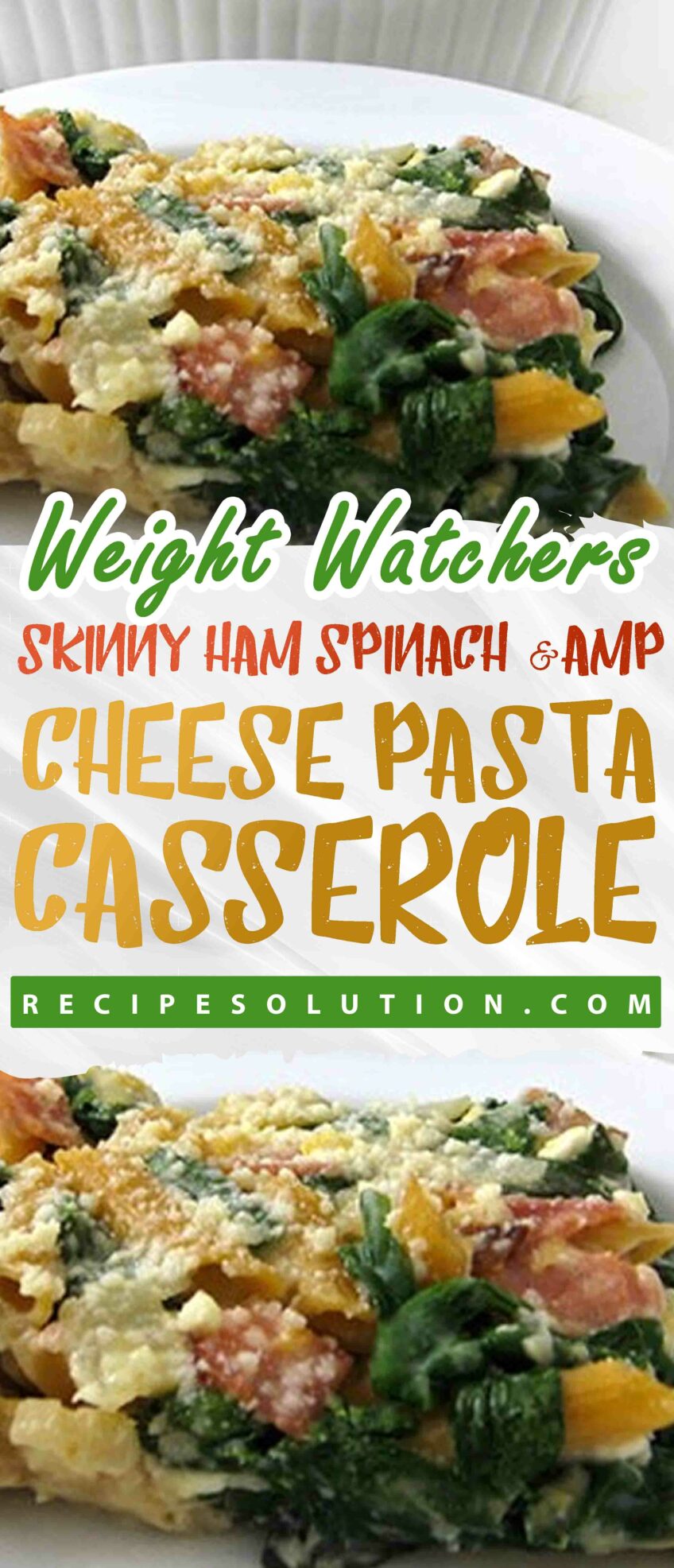 Skinny Ham, Spinach &amp, Cheese Pasta Casserole