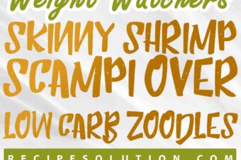 Skinny Shrimp Scampi over Low Carb Zoodles