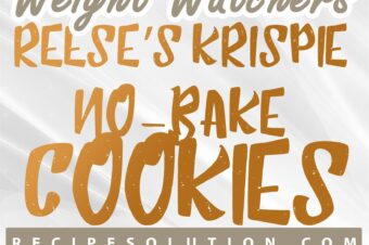 REESE’S KRISPIE NO-BAKE COOKIES