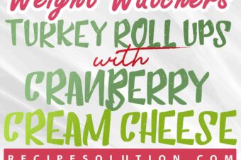 TURKEY ROLL UPS WITH CRANBERRY CREAM CHEESE